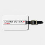 Classroom 3rd grade  Luggage Tags