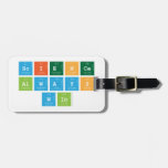 Science
 Always
 Win  Luggage Tags