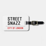 Street  Snazz  Luggage Tags