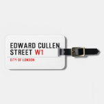 Edward Cullen Street  Luggage Tags