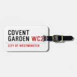 COVENT  GARDEN  Luggage Tags