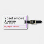 Yosef empire  Avenue   Luggage Tags