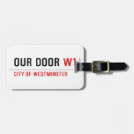 OUR DOOR  Luggage Tags