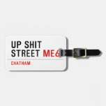 Up Shit Street  Luggage Tags