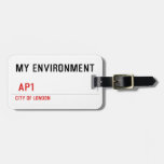 My environment    Luggage Tags