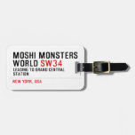 mOSHI mONSTERS wORLD  Luggage Tags