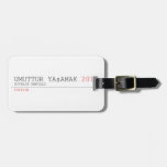 umuttur yaşamak  Luggage Tags