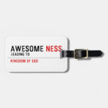 awesome  Luggage Tags