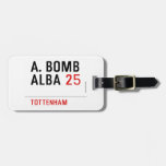 A. BOMB ALBA  Luggage Tags