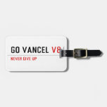 GO VANCEL  Luggage Tags