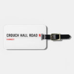 Crouch Hall Road  Luggage Tags
