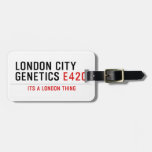 LONDON CITY  GENETICS  Luggage Tags