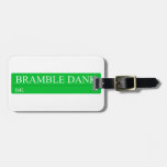 Bramble Dank  Luggage Tags
