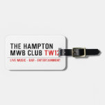 the Hampton  MWB Club  Luggage Tags