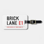 Brick lane  Luggage Tags