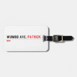 WUMBO AVE.  Luggage Tags