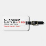 CALLE EMILIANO  ZAPATA 204  Luggage Tags