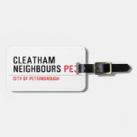 Cleatham  Neighbours  Luggage Tags