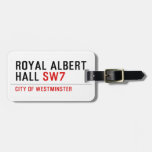 ROYAL ALBERT HALL  Luggage Tags