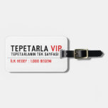 TEPETARLA  Luggage Tags