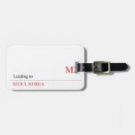 I LOVE MONiCA.SY  Luggage Tags