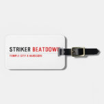 STRIKER  Luggage Tags