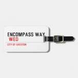 ENCOMPASS WAY   Luggage Tags