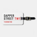 DAPPER Street  Luggage Tags