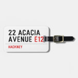22 ACACIA AVENUE  Luggage Tags