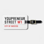 Youpreneur Street  Luggage Tags