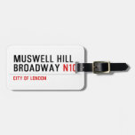 MUSWELL HILL BROADWAY  Luggage Tags