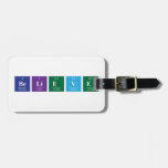 Believe   Luggage Tags