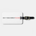 Dikat Et BurasI DemİrkapI  Luggage Tags