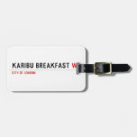 karibu breakfast  Luggage Tags