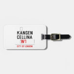    KANGEN CELLINA     Luggage Tags