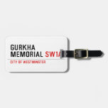 gurkha memorial  Luggage Tags