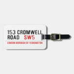 153 CROMWELL ROAD    Luggage Tags