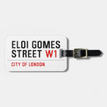 ELOI GOMES Street  Luggage Tags