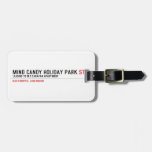 MIND CANDY HOLIDAY PARK  Luggage Tags