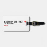 Fashion District  Luggage Tags