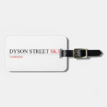 Dyson Street  Luggage Tags