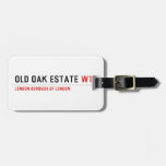 Old Oak estate  Luggage Tags