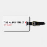 The Karan street  Luggage Tags