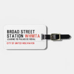 BROAD STREET STATION  Luggage Tags