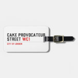 CAKE PROVOCATEUR  STREET  Luggage Tags