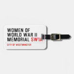women of world war II memorial  Luggage Tags