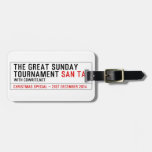 The Great Sunday Tournament  Luggage Tags