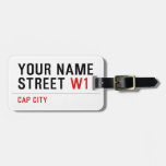 Your Name Street  Luggage Tags