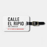 CALLE EL RIPIO  Luggage Tags