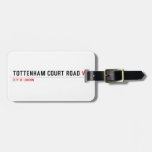 Tottenham Court Road  Luggage Tags